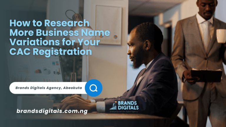 How to Research More Business Name Variations for Your CAC Registration